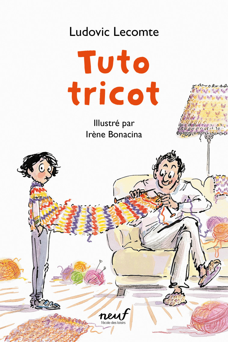 Tuto tricot - Ludovic Lecomte, Irène Bonacina - EDL