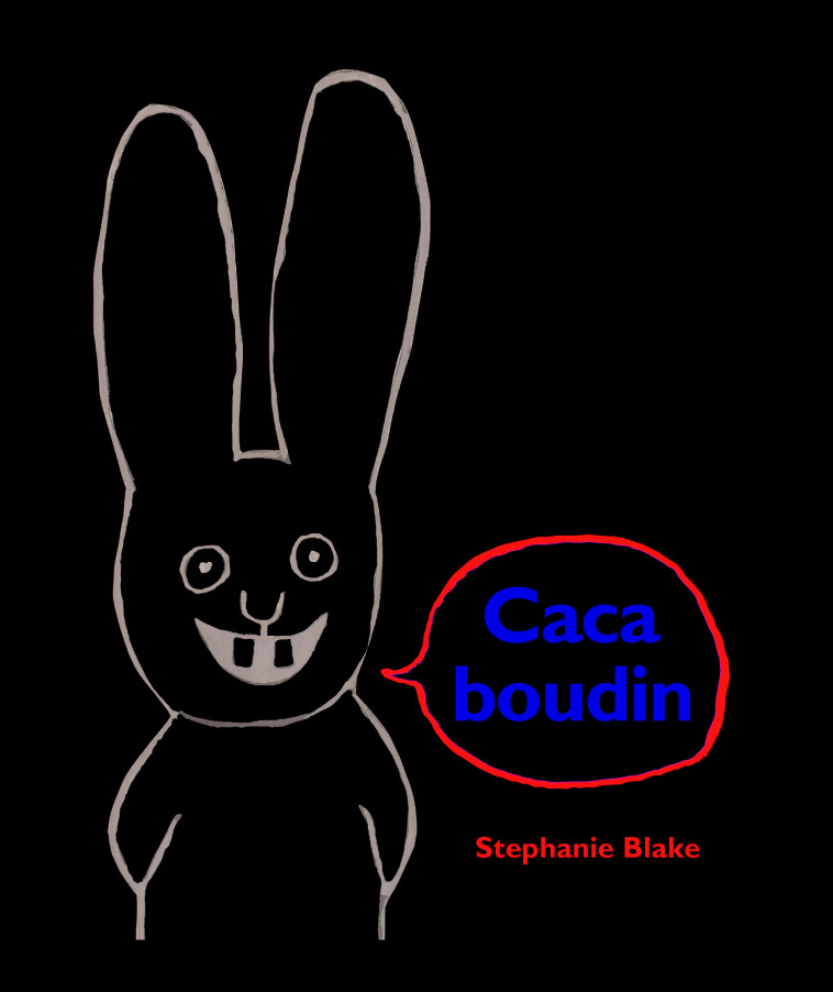 Caca boudin - Stéphanie Blake - EDL