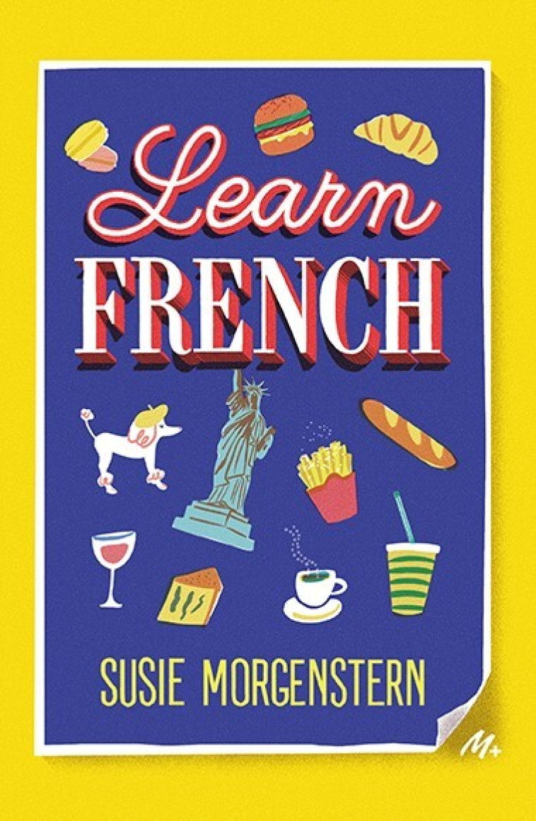 Learn French - Susie Morgenstern, Nicolo Giacomin, Lucia Calfapietra - EDL