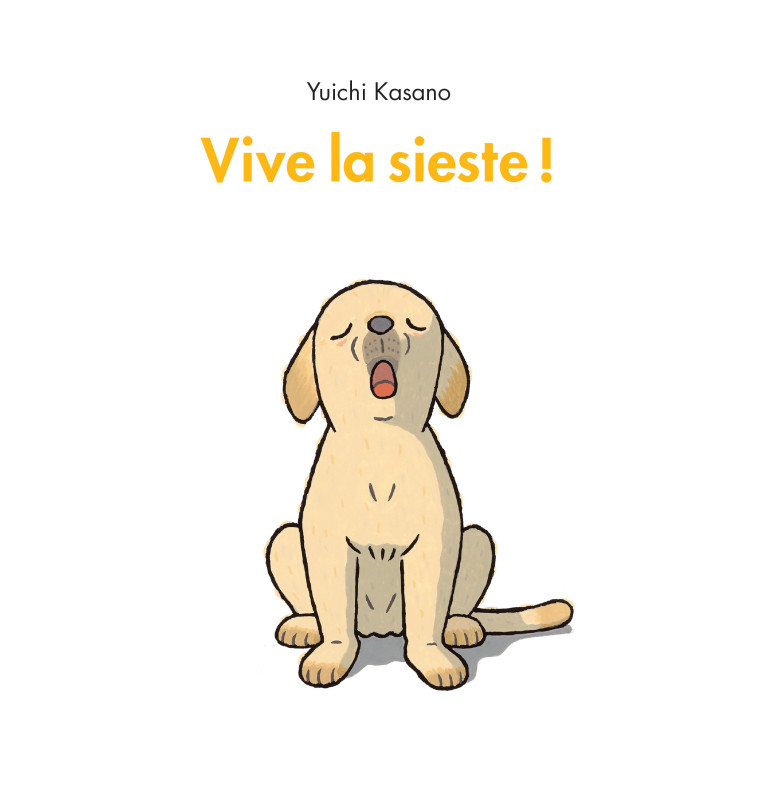 Vive la sieste ! - YUICHI KASANO, Diane Durocher - EDL