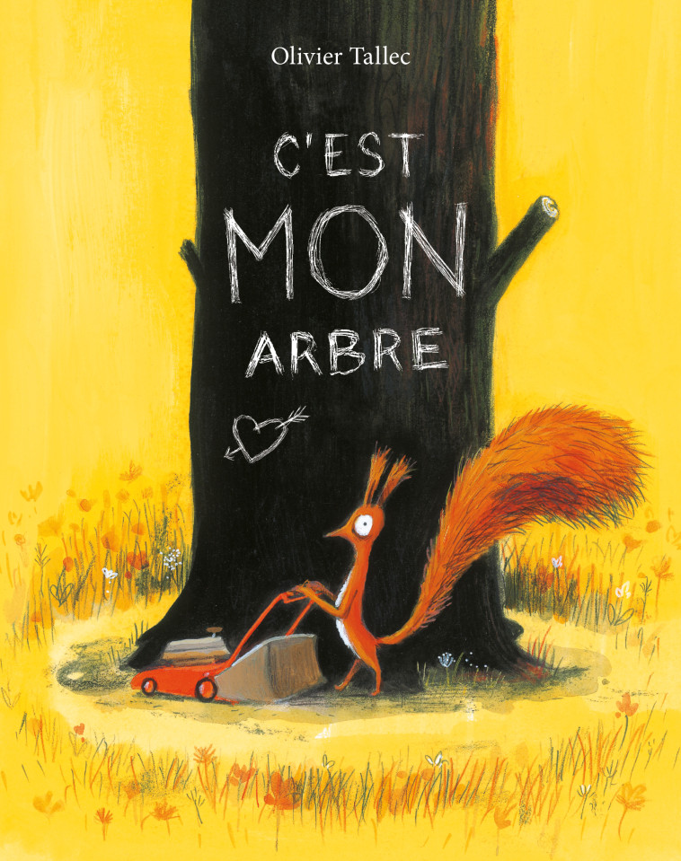 C'est MON arbre -  Tallec Olivier, Olivier Tallec - EDL