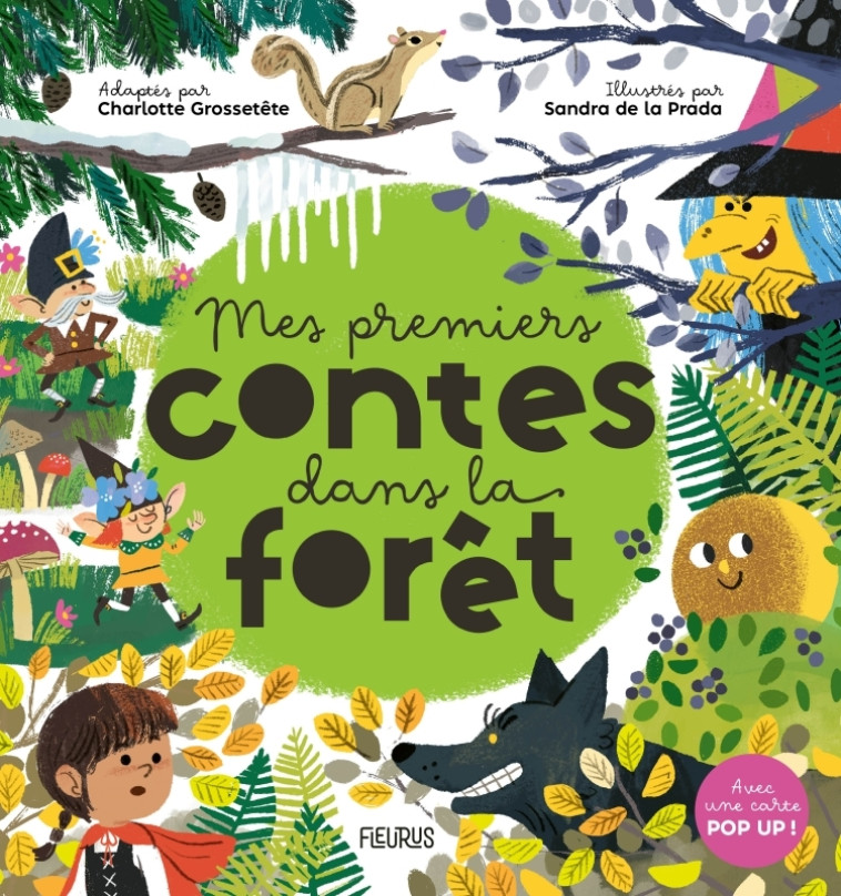 Mes premiers contes dans la forêt - Charlotte GROSSETETE, Sandra De La Prada Lopez - FLEURUS