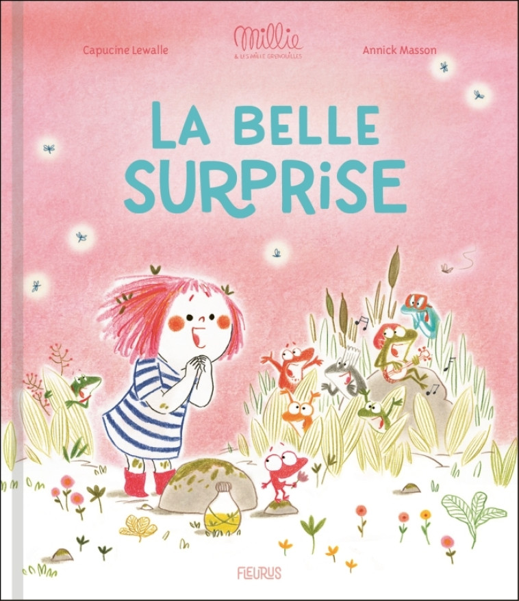 La belle surprise - Capucine Lewalle, Annick Masson - FLEURUS