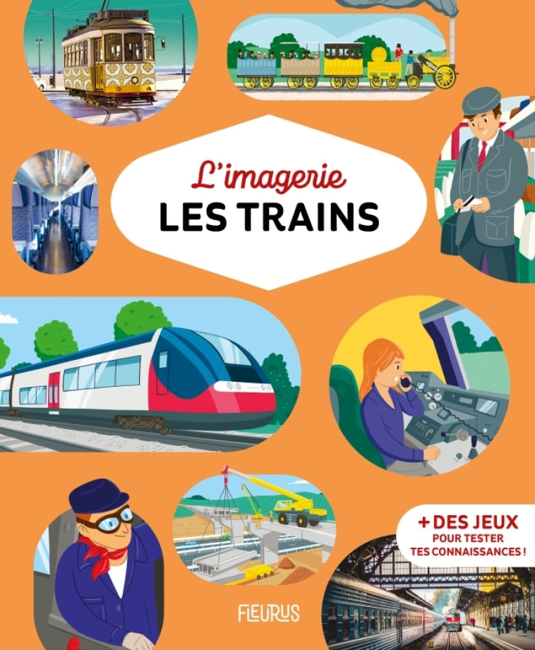 L'imagerie - Les trains - Marie-Laure Bouet, Philippe Simon, Solenne et Thomas Solenne et Thomas,  Solenne et Thomas - FLEURUS