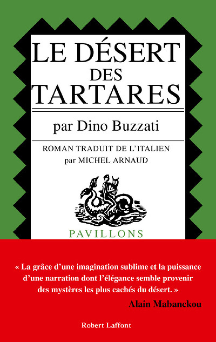 Le Désert des tartares - DINO BUZZATI, Michel Arnaud - ROBERT LAFFONT