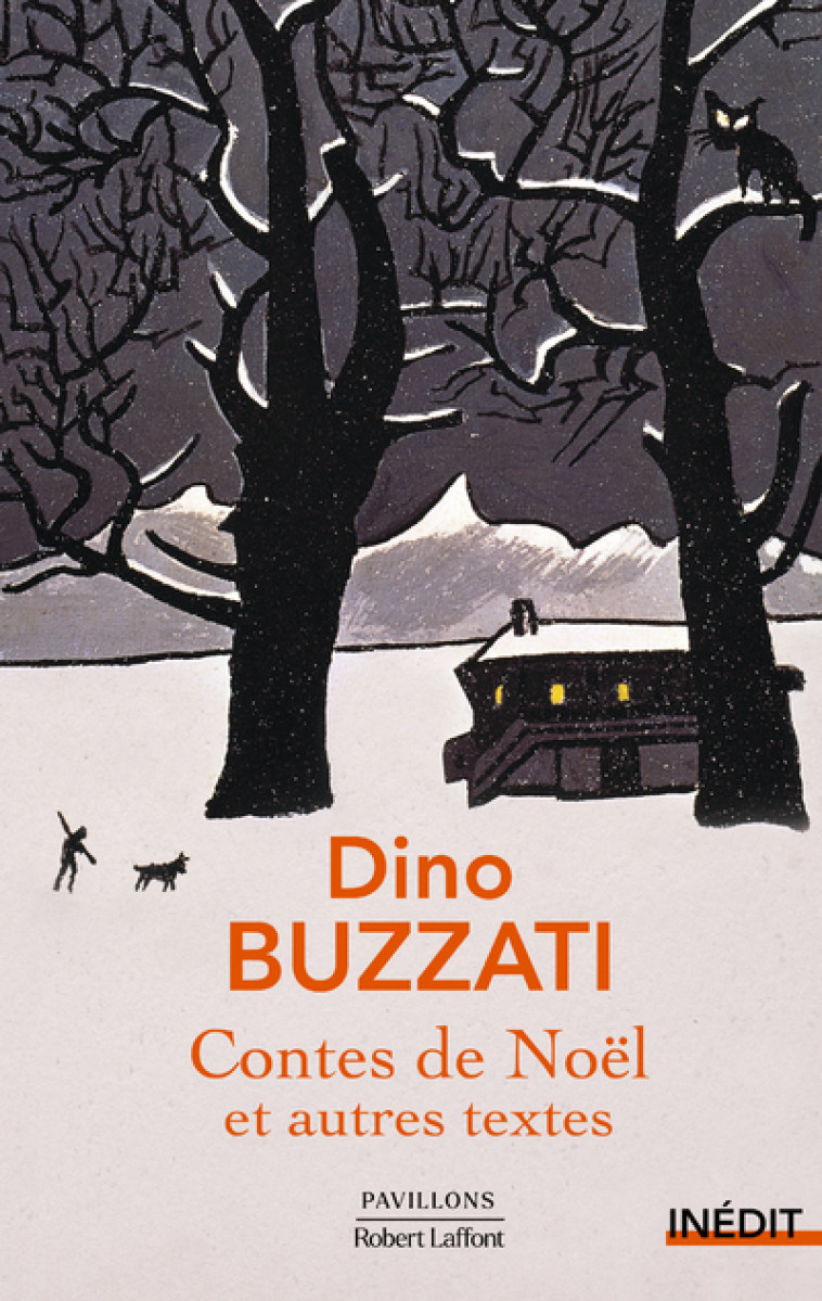 Contes de Noël et autres textes - DINO BUZZATI, Delphine Gachet - ROBERT LAFFONT