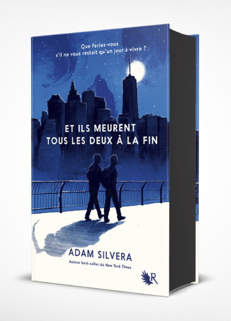 Et ils meurent tous les deux à la fin - Édition collector - Adam Silvera, Constance de Mascureau - ROBERT LAFFONT