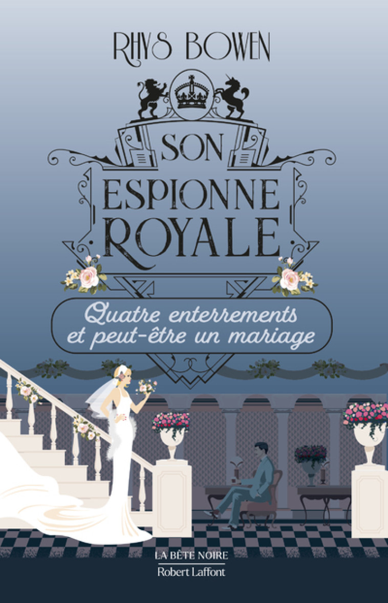 Son Espionne royale - Quatre enterrements et peut-etre un mariage - Tome 12 - Rhys Bowen, Blandine Longre - ROBERT LAFFONT