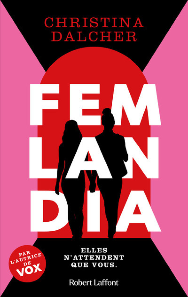 Femlandia - Christina Dalcher, Michael Belano - ROBERT LAFFONT