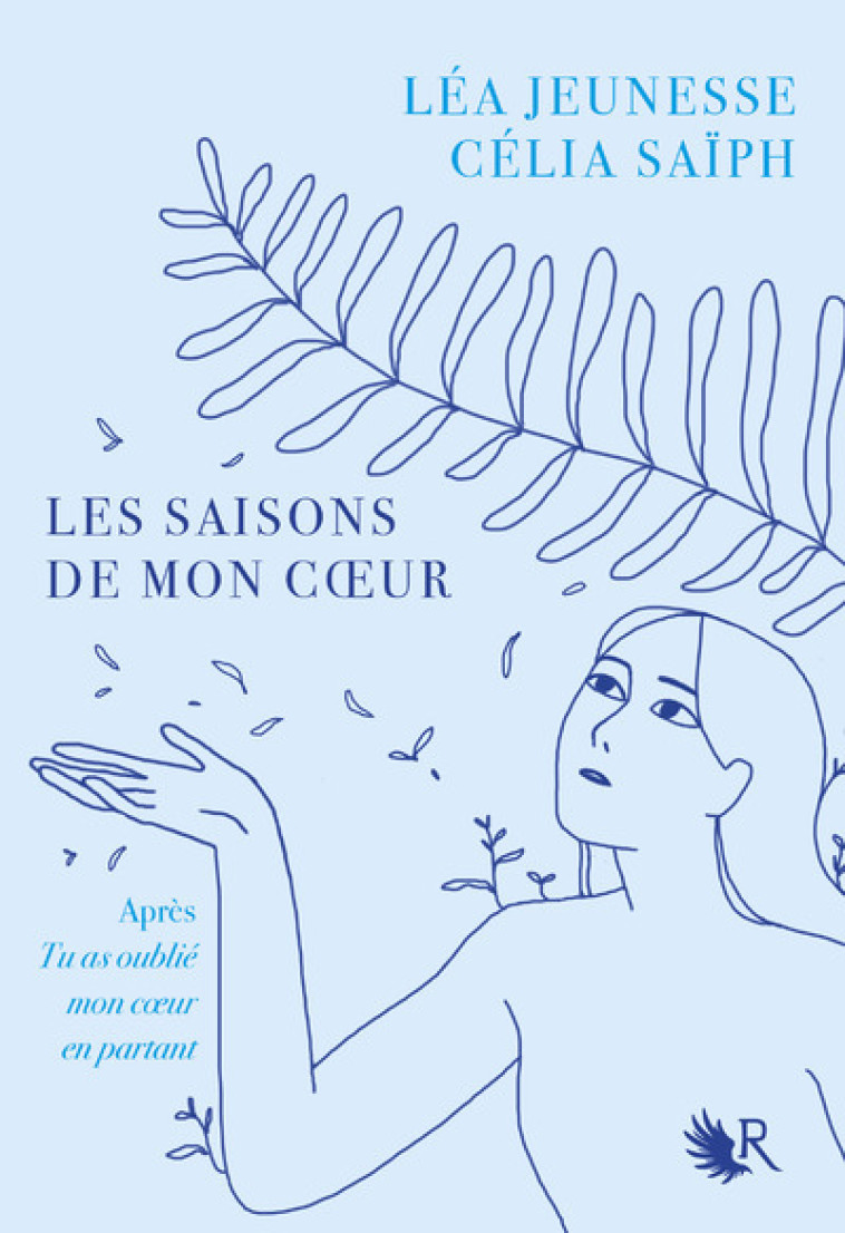 Les Saisons de mon coeur - Léa Jeunesse, Célia Saïph - ROBERT LAFFONT