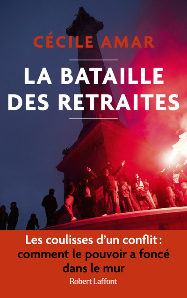 La Bataille des retraites - Cécile Amar - ROBERT LAFFONT