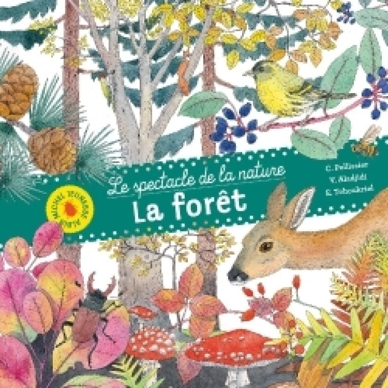 La Forêt - Virginie Aladjidi, Caroline Pellissier, Emmanuelle Tchoukriel - ALBIN MICHEL