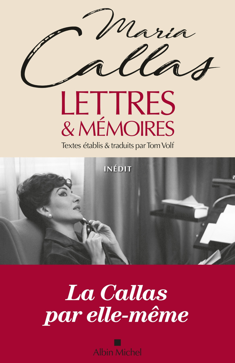 Lettres & mémoires - Tom Volf, Maria Callas - ALBIN MICHEL