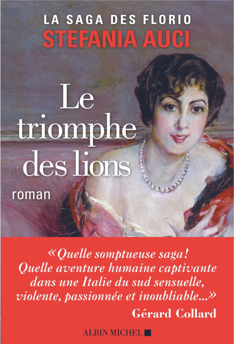 Les Florio - tome 2 - Le Triomphe des lions - Stefania Auci, Renaud Temperini - ALBIN MICHEL