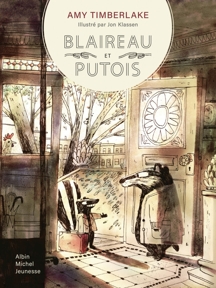 Blaireau et putois - tome 1 - Amy Timberlake, Jon Klassen, Anne Léonard - ALBIN MICHEL