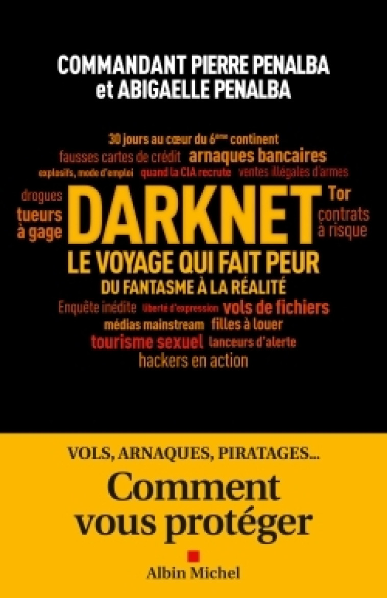 Darknet, le voyage qui fait peur - Pierre Penalba, Abigaelle Penalba - ALBIN MICHEL