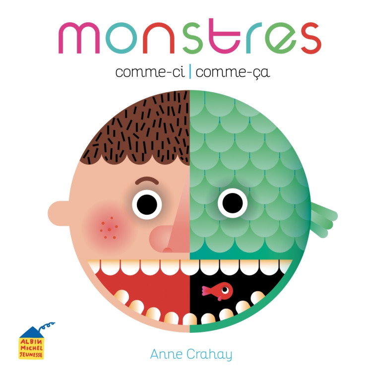 Monstres - Anne Crahay - ALBIN MICHEL