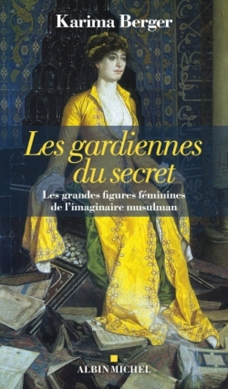 Les Gardiennes du secret - Karima Berger - ALBIN MICHEL