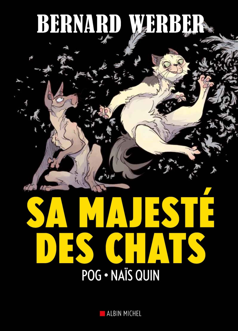 Sa majesté des chats (BD) T2 - Bernard Werber, Pog Pog, Naïs Quin - ALBIN MICHEL