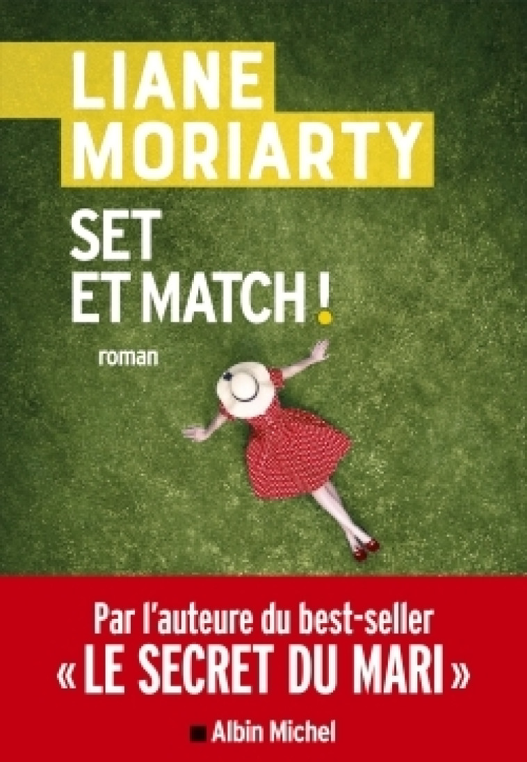 Set et match ! - Liane Moriarty, Sabine Porte - ALBIN MICHEL