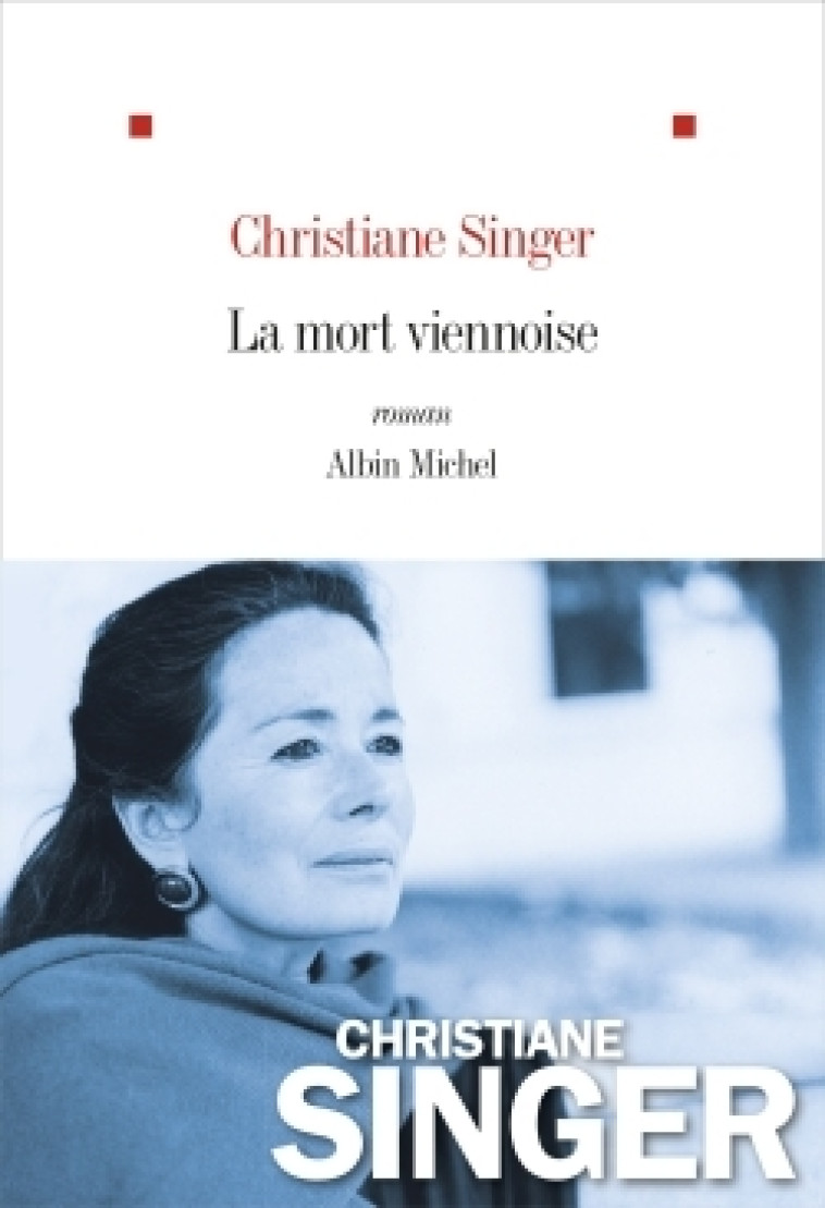 La Mort viennoise - Christiane Singer - ALBIN MICHEL