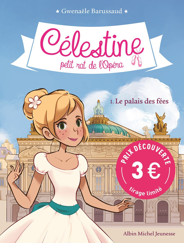 Célestine T1 - Le palais des fées (Prix découverte) - Gwenaële Barussaud - ALBIN MICHEL