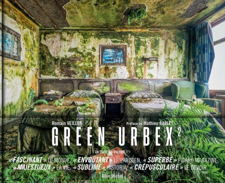 Green urbex 2 - Romain Veillon, Mathieu Bablet - ALBIN MICHEL