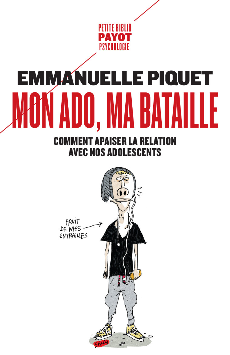 Mon ado, ma bataille - Emmanuelle Piquet - PAYOT