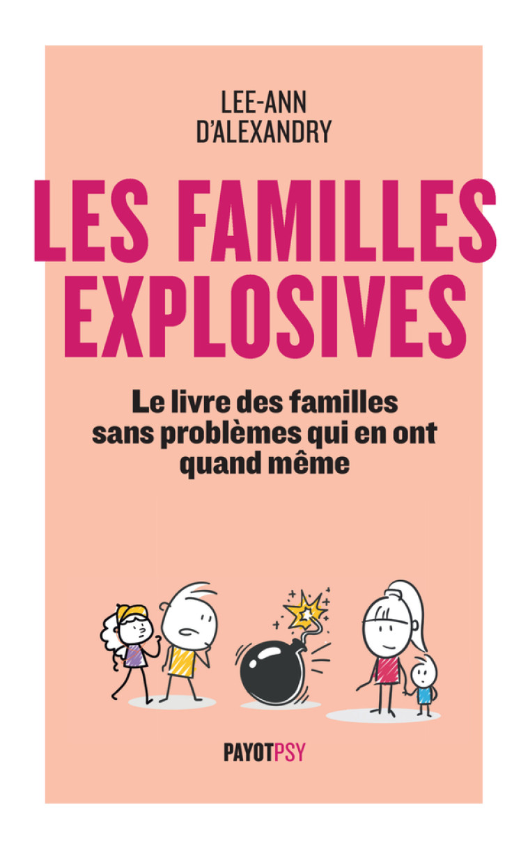 Les Familles explosives - Lee-Ann D'alexandry - PAYOT