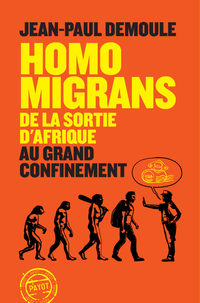 Homo migrans - Jean-Paul Demoule - PAYOT