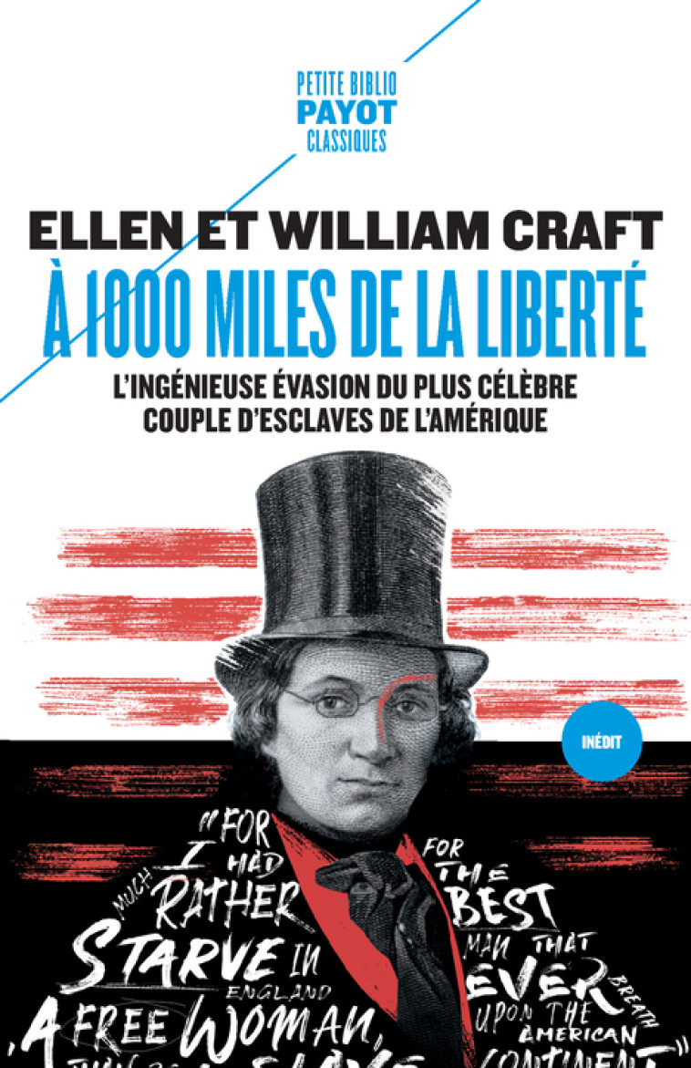 A 1000 miles de la liberté - William Craft, Ellen Craft, Françoise Bouillot - PAYOT