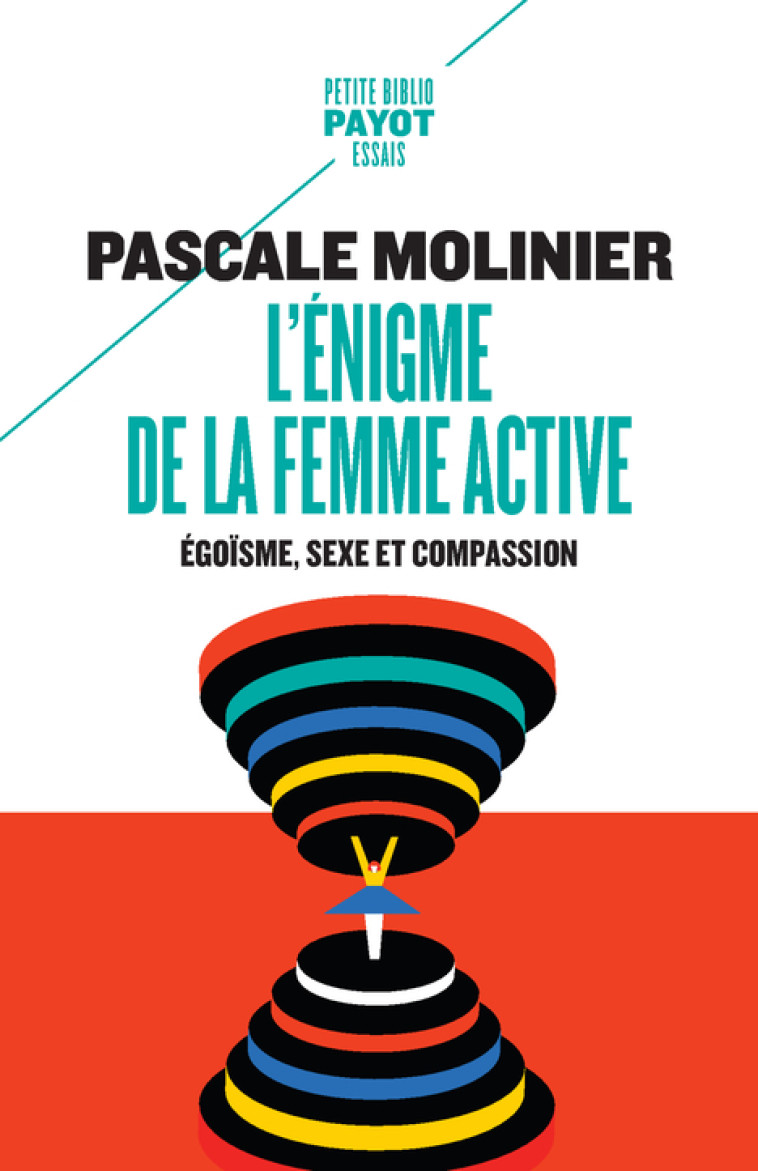 L'Enigme de la femme active - Pascale Molinier - PAYOT