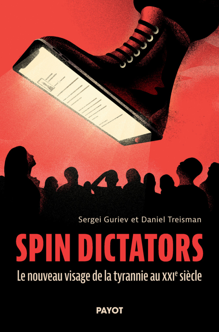 Spin dictators - Daniel Treisman, Sergei Guriev, Johan-Frédérik Hel-Guedj - PAYOT