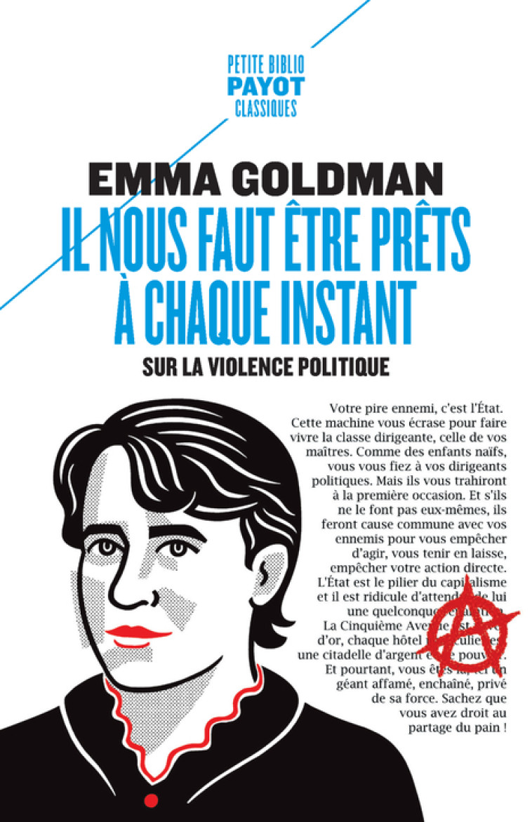 Il nous faut être prêts à chaque instant - Emma Goldman, Léa Gauthier - PAYOT