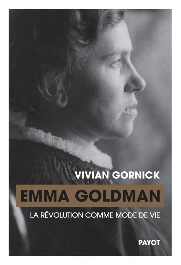 Emma Goldman - Vivian Gornick, Laetitia Devaux - PAYOT