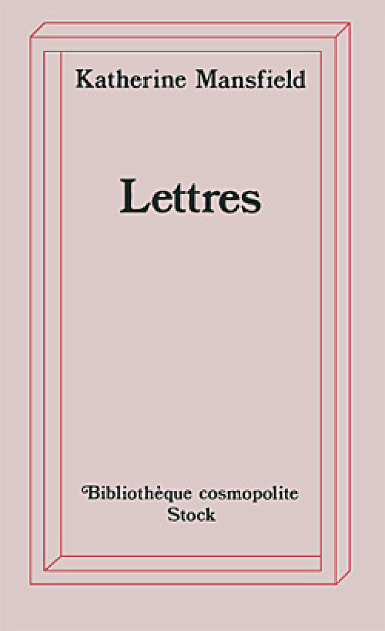 Lettres - Katherine Mansfield - STOCK