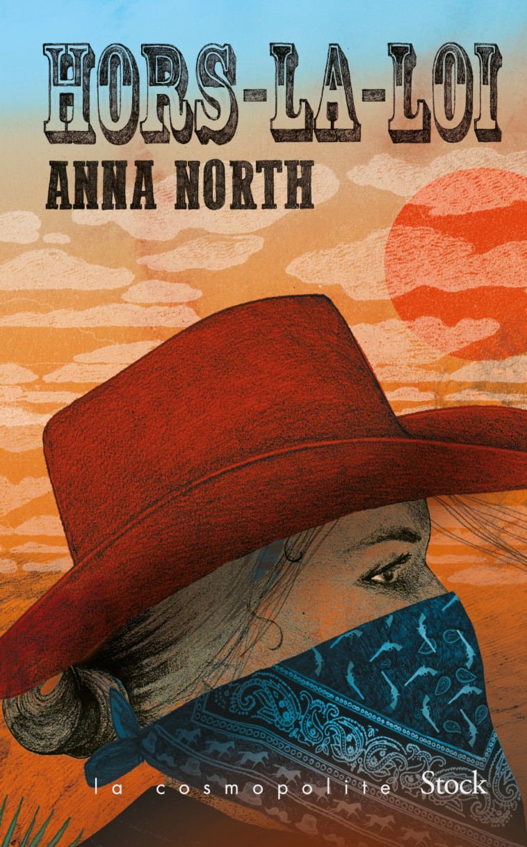 Hors-la-loi - Anna North - STOCK