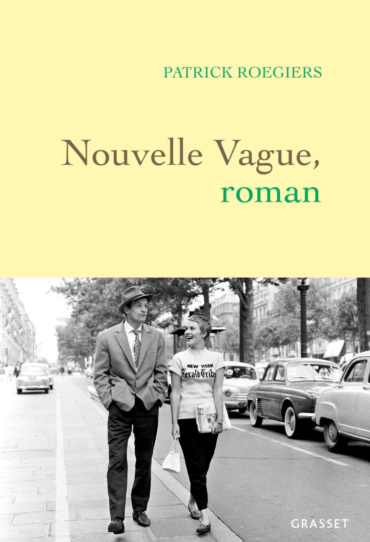 Nouvelle vague, roman - Patrick Roegiers - GRASSET