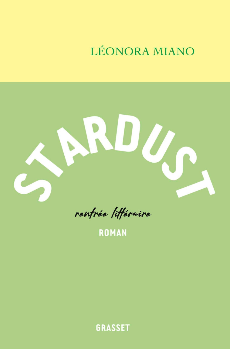 Stardust - Léonora Miano - GRASSET