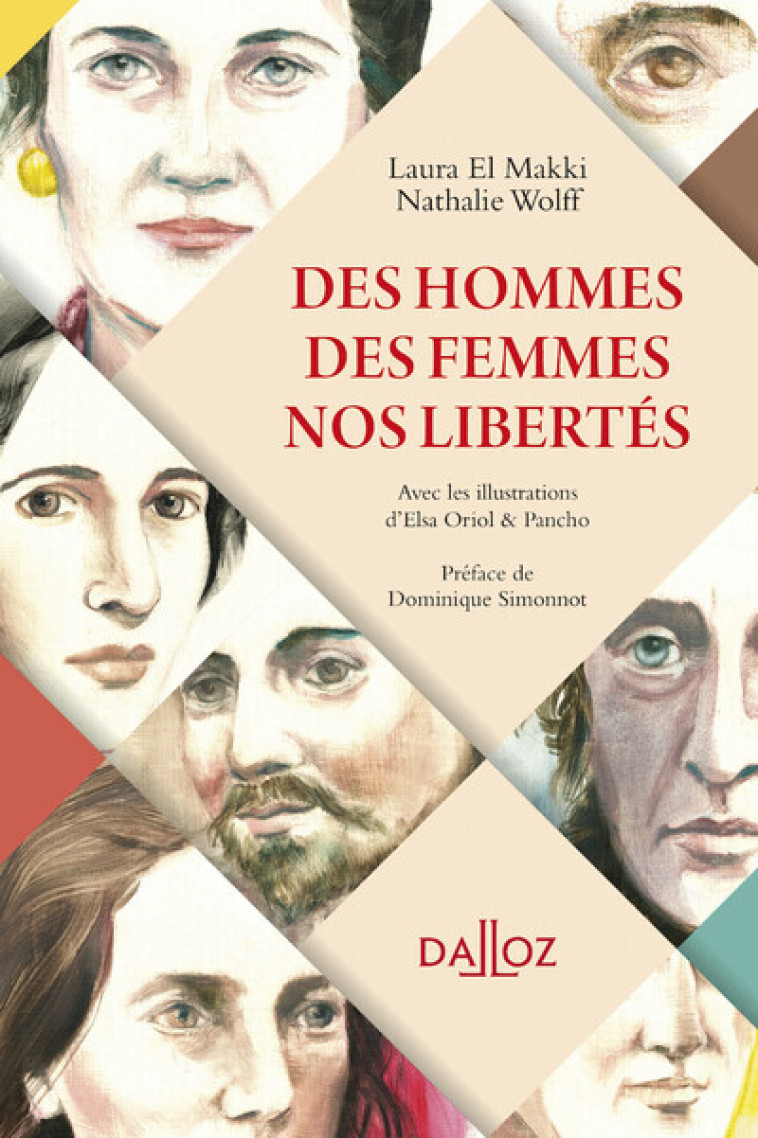 Des hommes, des femmes, nos libertés - Laura El Makki, Nathalie Wolff, Elsa Oriol, Pancho Pancho - DALLOZ