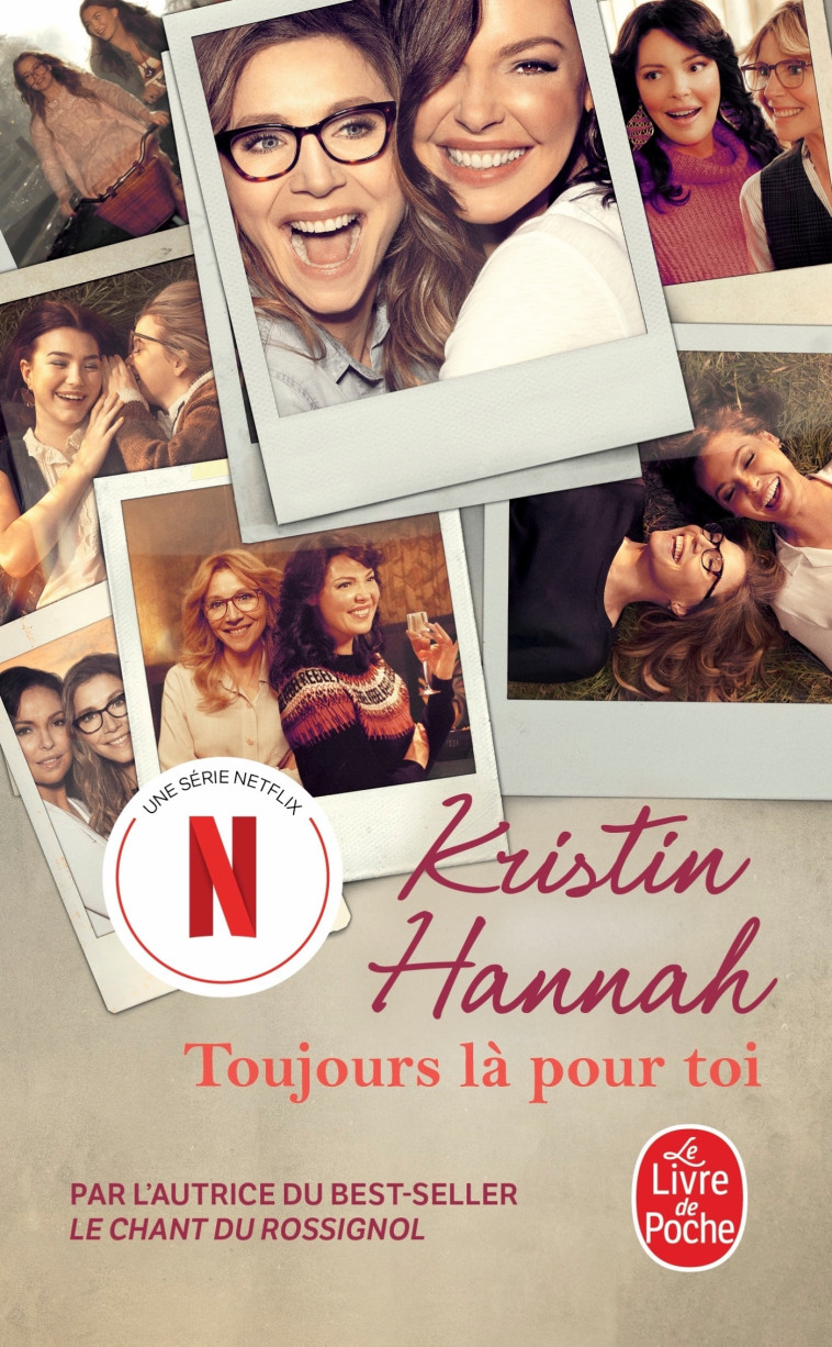 Toujours là pour toi - Kristin Hannah - LGF