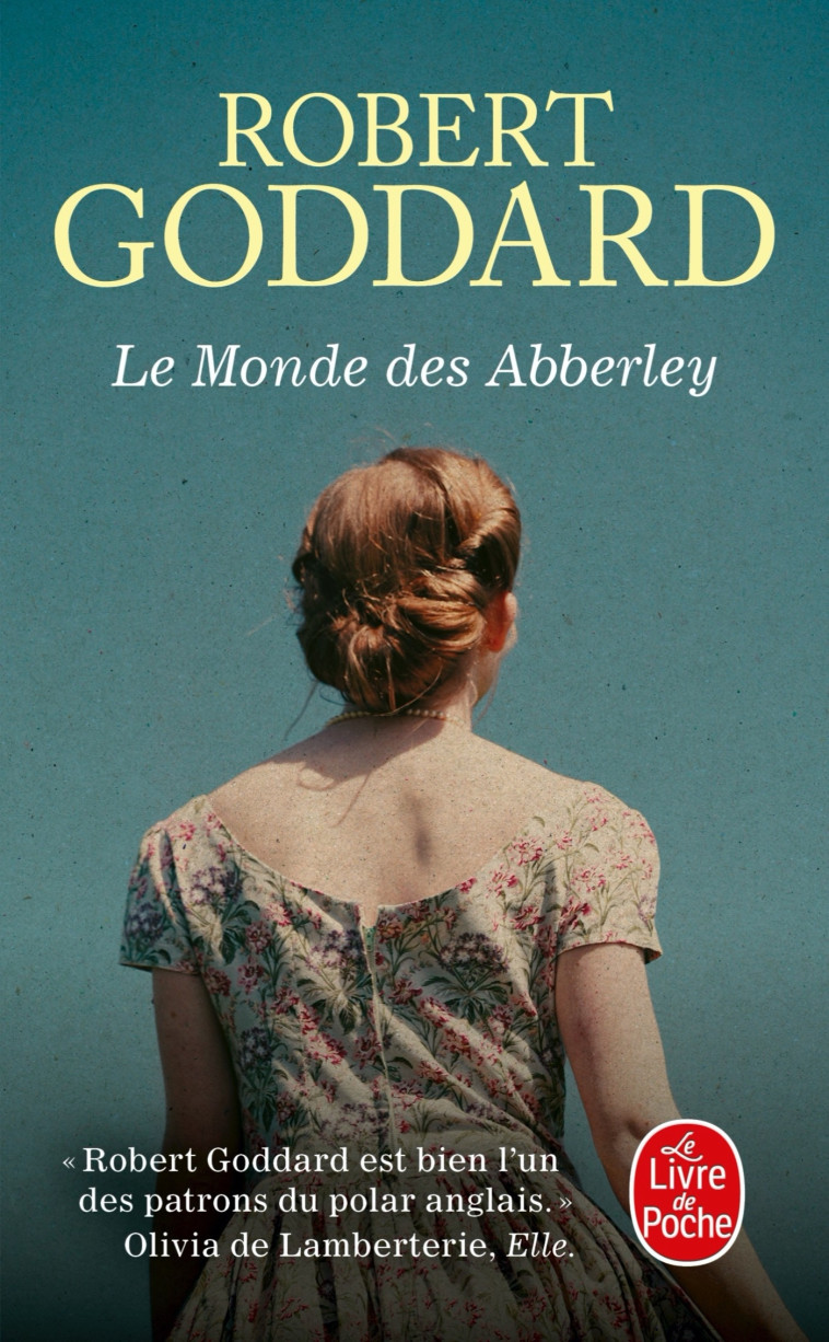 Le Monde des Abberley - Robert Goddard - LGF