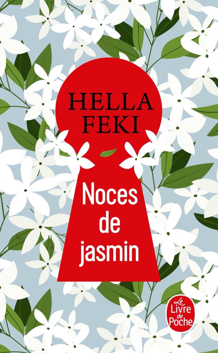 Noces de jasmin - Hella Feki - LGF