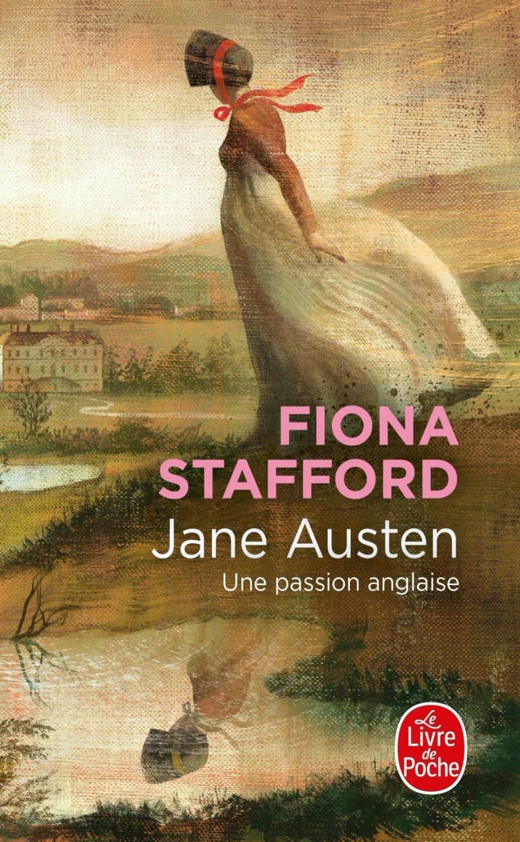 Jane Austen - Fiona Stafford - LGF