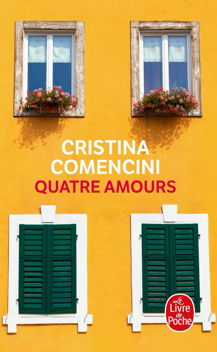 Quatre amours - Cristina Comencini - LGF