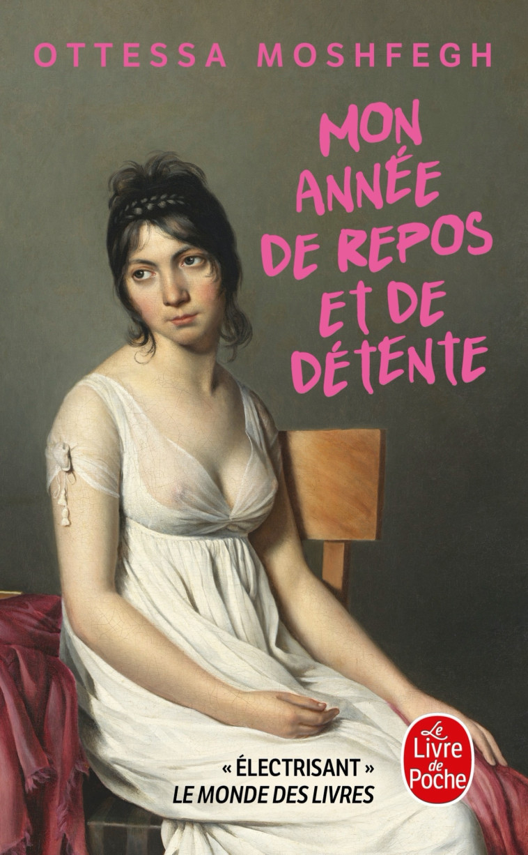 Mon année de repos et de détente - Ottessa Moshfegh - LGF