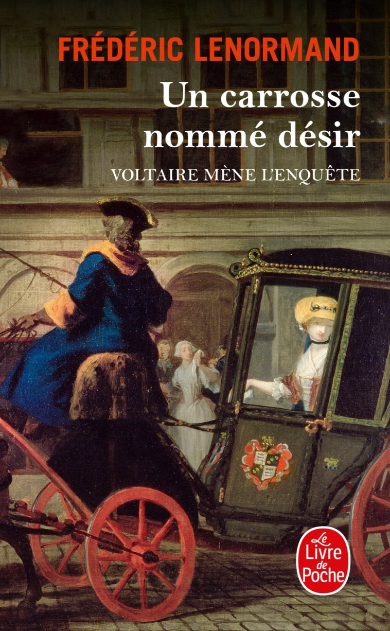 Un Carrosse nommé désir - Frédéric Lenormand - LGF