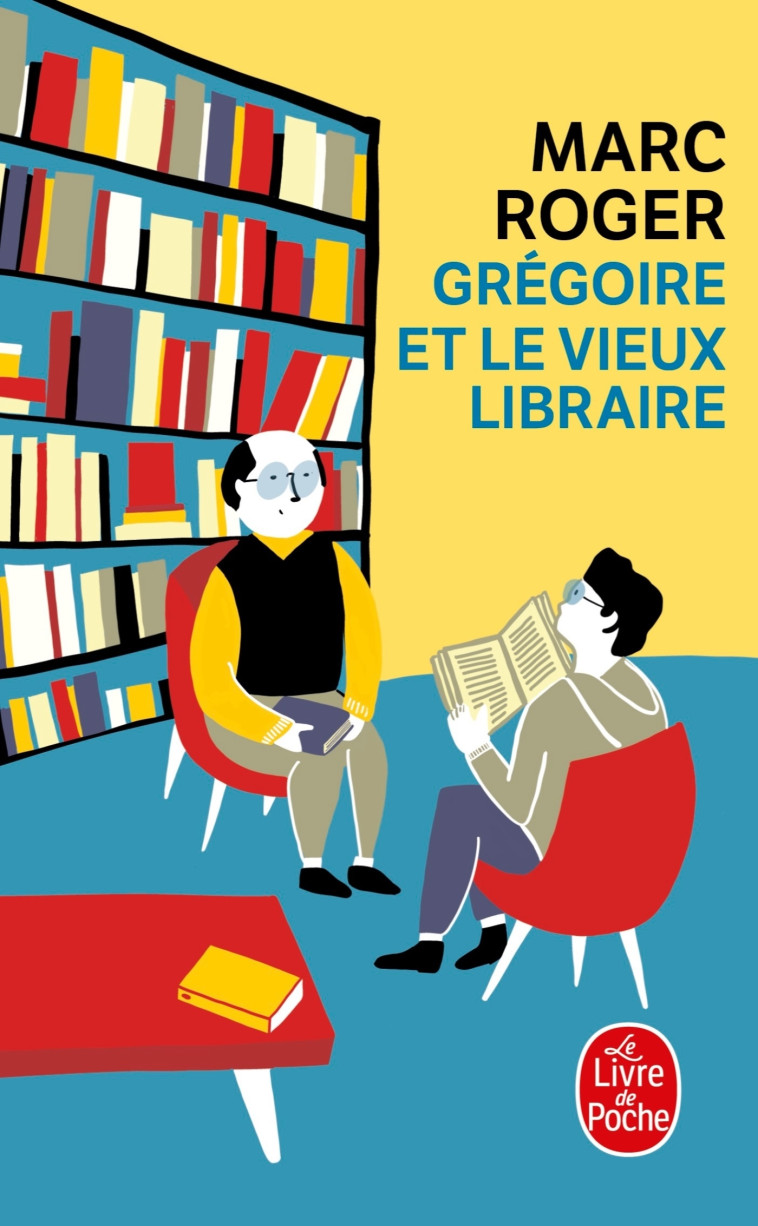 Grégoire et le vieux libraire - Marc Roger - LGF