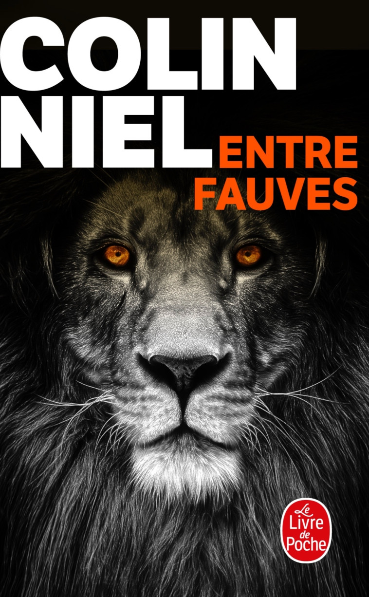 Entre fauves - Colin Niel - LGF