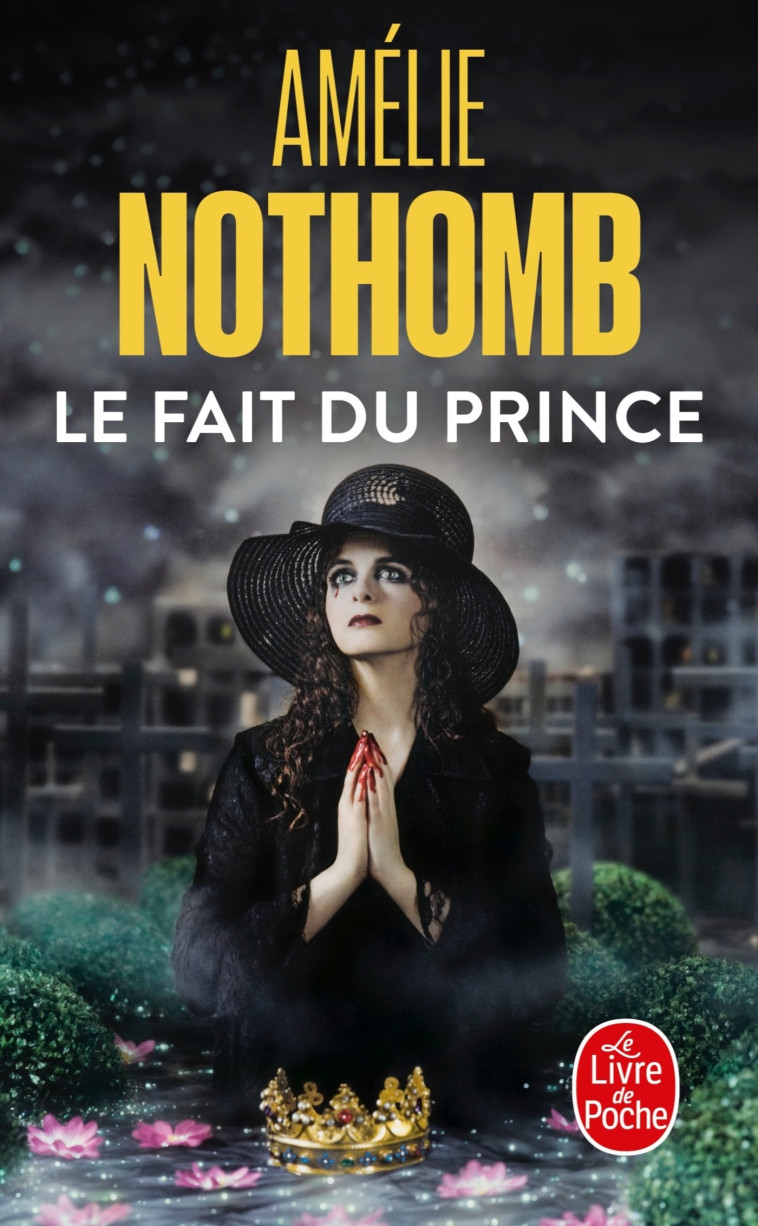 Le Fait du prince - Amélie Nothomb - LGF